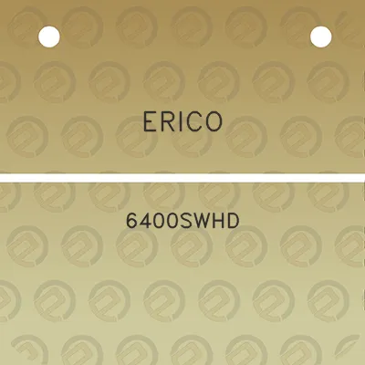 erico-6400swhd