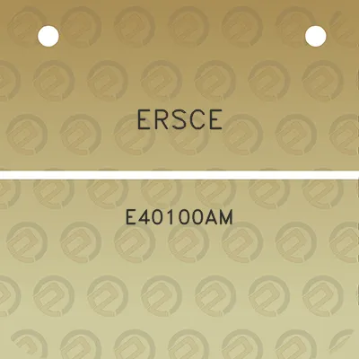 ersce-e40100am