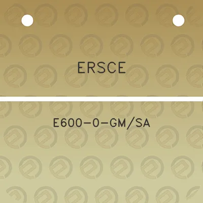 ersce-e600-0-gmsa