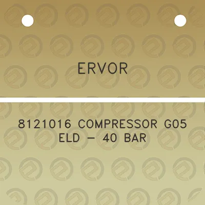 ervor-8121016-compressor-g05-eld-40-bar