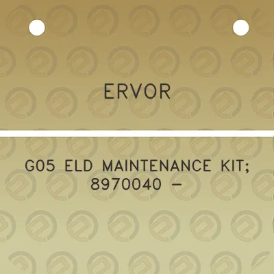 ervor-g05-eld-maintenance-kit-8970040