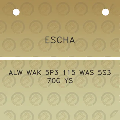 escha-alw-wak-5p3-115-was-5s3-70g-ys