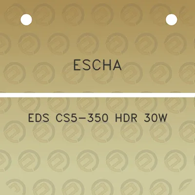 escha-eds-cs5-350-hdr-30w