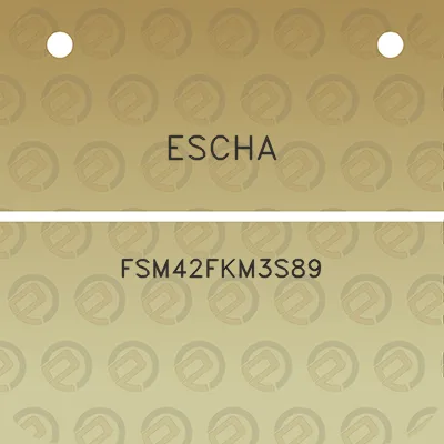 escha-fsm42fkm3s89