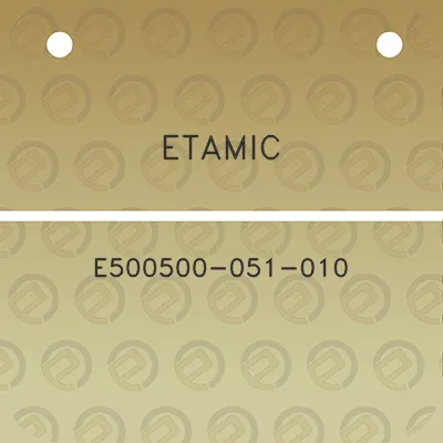 etamic-e500500-051-010