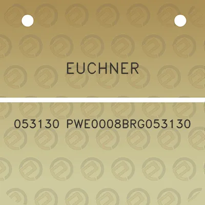 euchner-053130-pwe0008brg053130