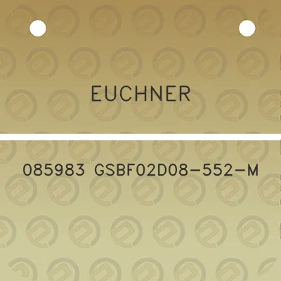 euchner-085983-gsbf02d08-552-m