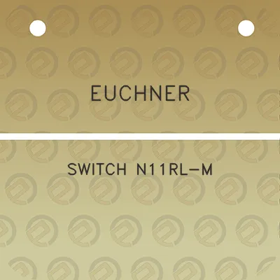 euchner-switch-n11rl-m