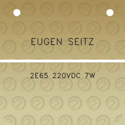 eugen-seitz-2e65-220vdc-7w