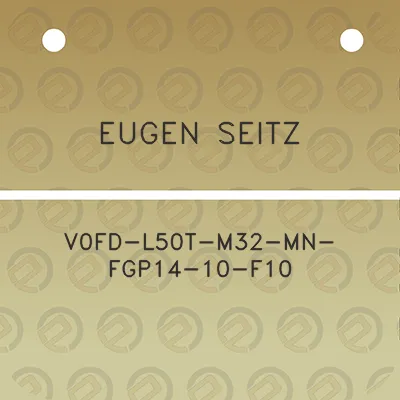 eugen-seitz-v0fd-l50t-m32-mn-fgp14-10-f10