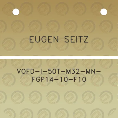 eugen-seitz-vofd-i-50t-m32-mn-fgp14-10-f10