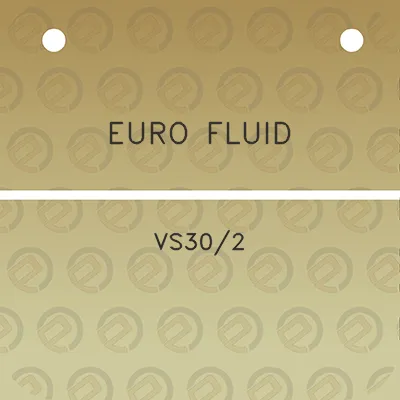 euro-fluid-vs302