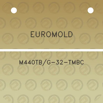 euromold-m440tbg-32-tmbc