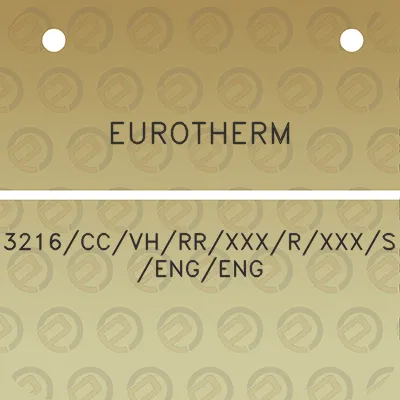 eurotherm-3216ccvhrrxxxrxxxsengeng