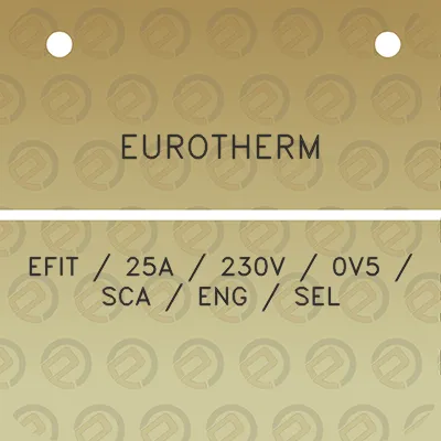 eurotherm-efit-25a-230v-0v5-sca-eng-sel