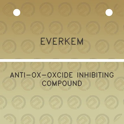 everkem-anti-ox-oxcide-inhibiting-compound