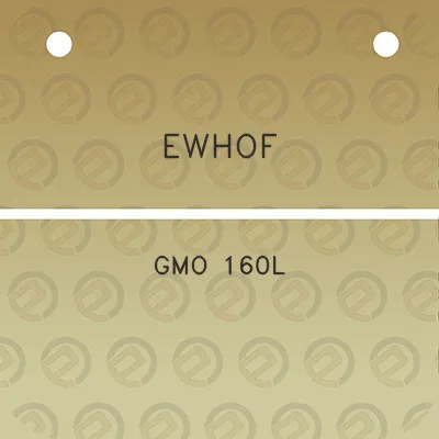 ewhof-gmo-160l