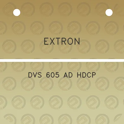 extron-dvs-605-ad-hdcp