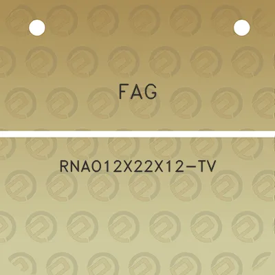 fag-rnao12x22x12-tv