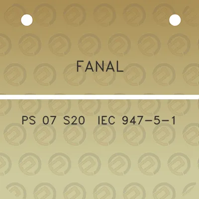 fanal-ps-07-s20-iec-947-5-1