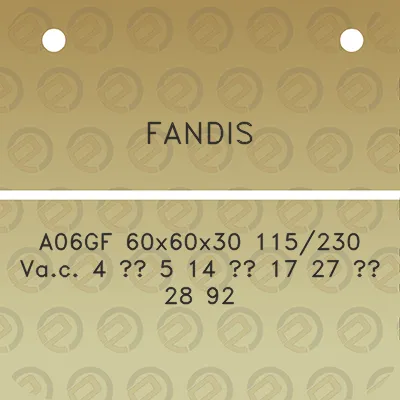 fandis-a06gf-60x60x30-115230-vac-4-5-14-17-27-28-92