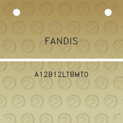 fandis-a12b12ltbmt0