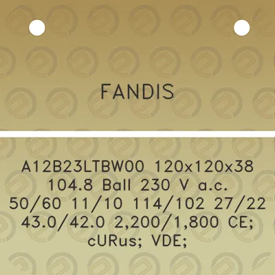 fandis-a12b23ltbw00-120x120x38-1048-ball-230-v-ac-5060-1110-114102-2722-430420-22001800-ce-curus-vde