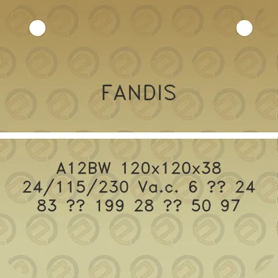 fandis-a12bw-120x120x38-24115230-vac-6-24-83-199-28-50-97