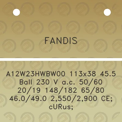 fandis-a12w23hwbw00-113x38-455-ball-230-v-ac-5060-2019-148182-6580-460490-25502900-ce-curus