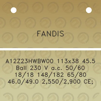 fandis-a12z23hwbw00-113x38-455-ball-230-v-ac-5060-1818-148182-6580-460490-25502900-ce