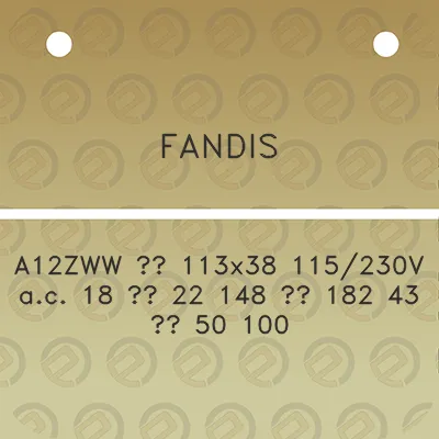 fandis-a12zww-113x38-115230v-ac-18-22-148-182-43-50-100