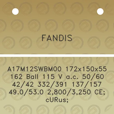 fandis-a17m12swbm00-172x150x55-162-ball-115-v-ac-5060-4242-332391-137157-490530-28003250-ce-curus