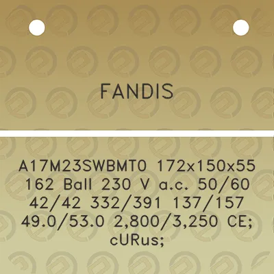 fandis-a17m23swbmt0-172x150x55-162-ball-230-v-ac-5060-4242-332391-137157-490530-28003250-ce-curus