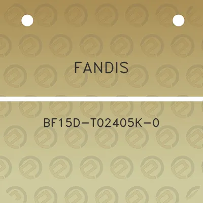 fandis-bf15d-t02405k-0