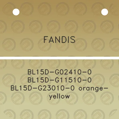 fandis-bl15d-g02410-0-bl15d-g11510-0-bl15d-g23010-0-orange-yellow