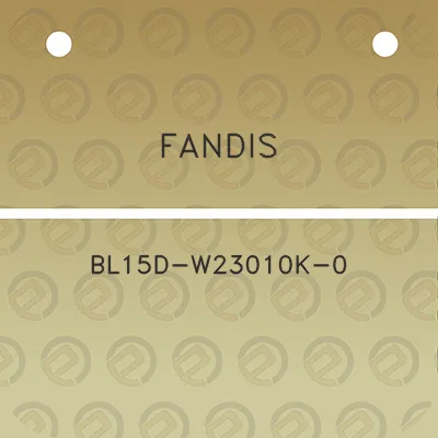 fandis-bl15d-w23010k-0