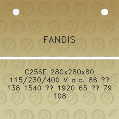 fandis-c25se-280x280x80-115230400-v-ac-86-138-1540-1920-65-79-108