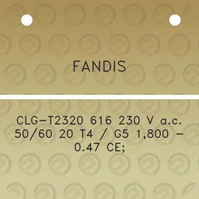 fandis-clg-t2320-616-230-v-ac-5060-20-t4-g5-1800-047-ce