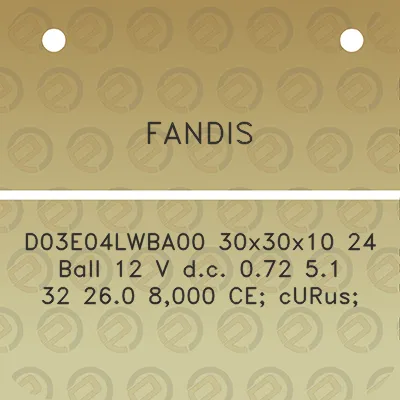 fandis-d03e04lwba00-30x30x10-24-ball-12-v-dc-072-51-32-260-8000-ce-curus