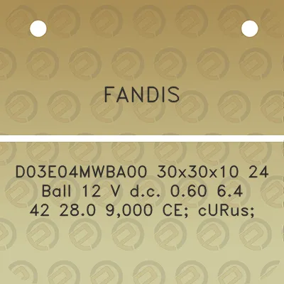 fandis-d03e04mwba00-30x30x10-24-ball-12-v-dc-060-64-42-280-9000-ce-curus