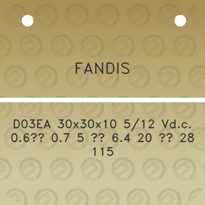 fandis-d03ea-30x30x10-512-vdc-06-07-5-64-20-28-115