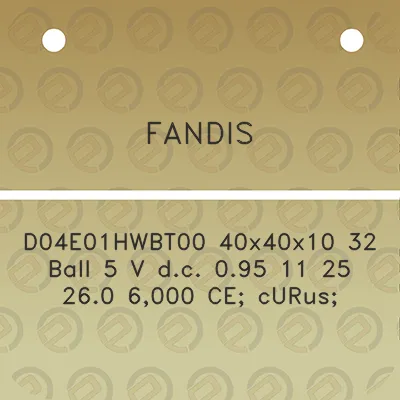 fandis-d04e01hwbt00-40x40x10-32-ball-5-v-dc-095-11-25-260-6000-ce-curus