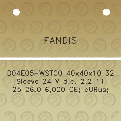 fandis-d04e05hwst00-40x40x10-32-sleeve-24-v-dc-22-11-25-260-6000-ce-curus