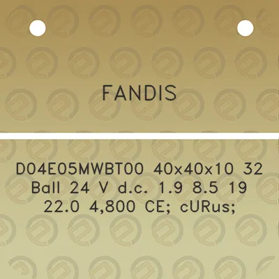 fandis-d04e05mwbt00-40x40x10-32-ball-24-v-dc-19-85-19-220-4800-ce-curus