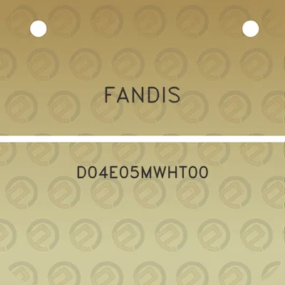 fandis-d04e05mwht00