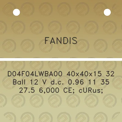 fandis-d04f04lwba00-40x40x15-32-ball-12-v-dc-096-11-35-275-6000-ce-curus