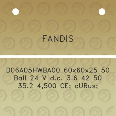 fandis-d06a05hwba00-60x60x25-50-ball-24-v-dc-36-42-50-352-4500-ce-curus