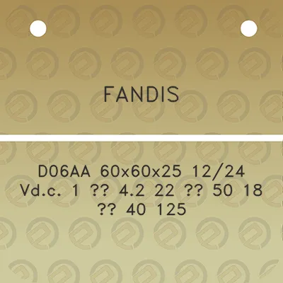 fandis-d06aa-60x60x25-1224-vdc-1-42-22-50-18-40-125