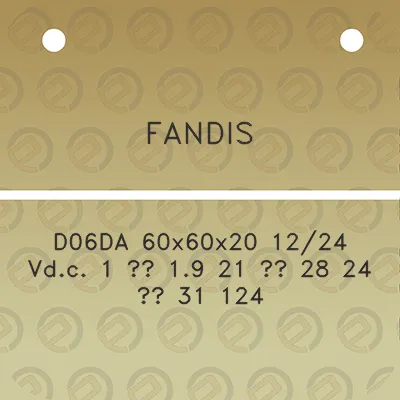 fandis-d06da-60x60x20-1224-vdc-1-19-21-28-24-31-124