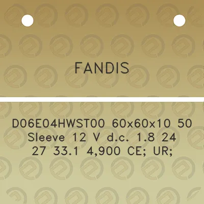 fandis-d06e04hwst00-60x60x10-50-sleeve-12-v-dc-18-24-27-331-4900-ce-ur